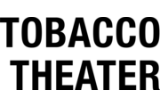 Tobacco Theater