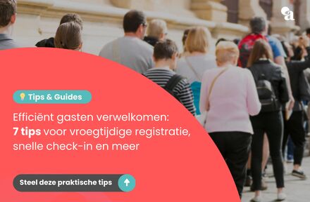 7 praktische tips voor een vlekkeloos ontvangst - Foto 1