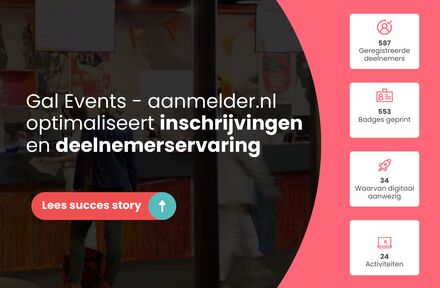 Gal Events - aanmelder.nl optimaliseert inschrijvingen en deelnemerservaring. - Foto 1